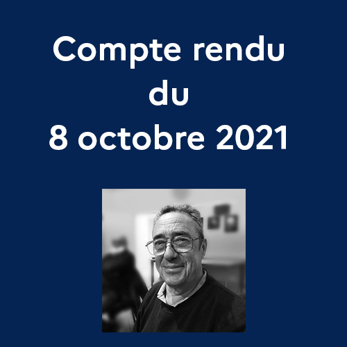 Compte rendu de séance du 8 octobre 2021