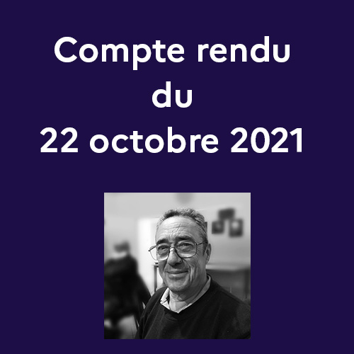 Compte rendu de séance du 22 octobre 2021