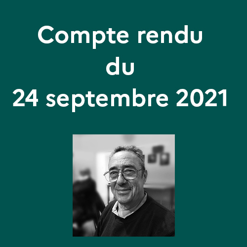 Compte rendu de séance du 24 septembre 2021