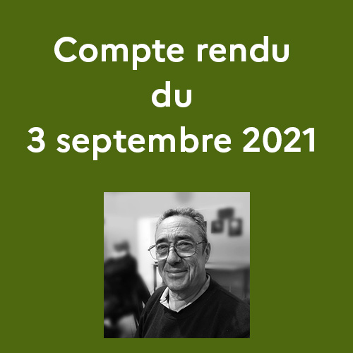 Compte rendu de séance du 3 septembre 2021